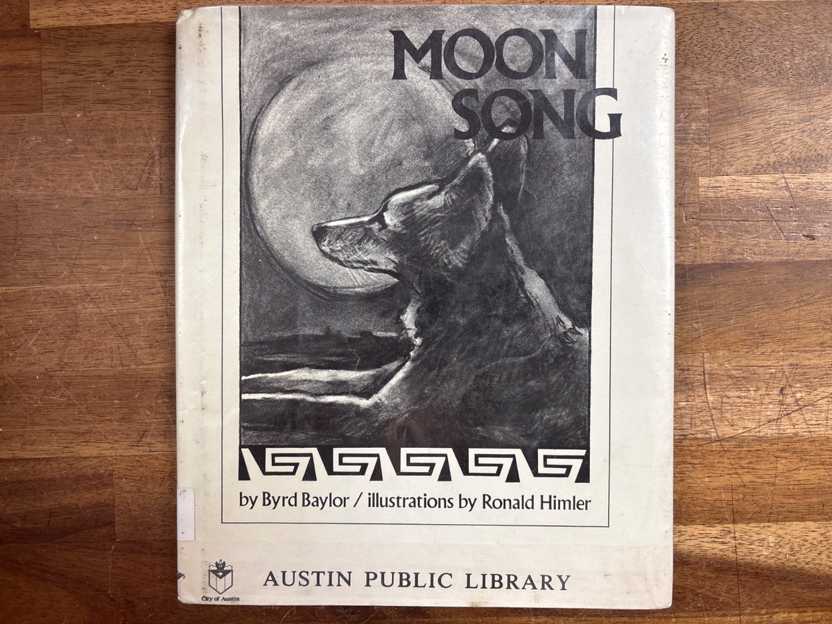 Moon Song by Byrd Baylor, Illustrated by Ronald Himler — front cover