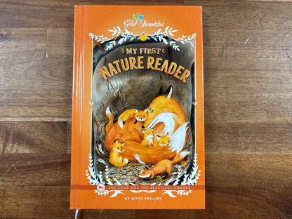 The Good and the Beautiful My First Nature Reader — front cover
