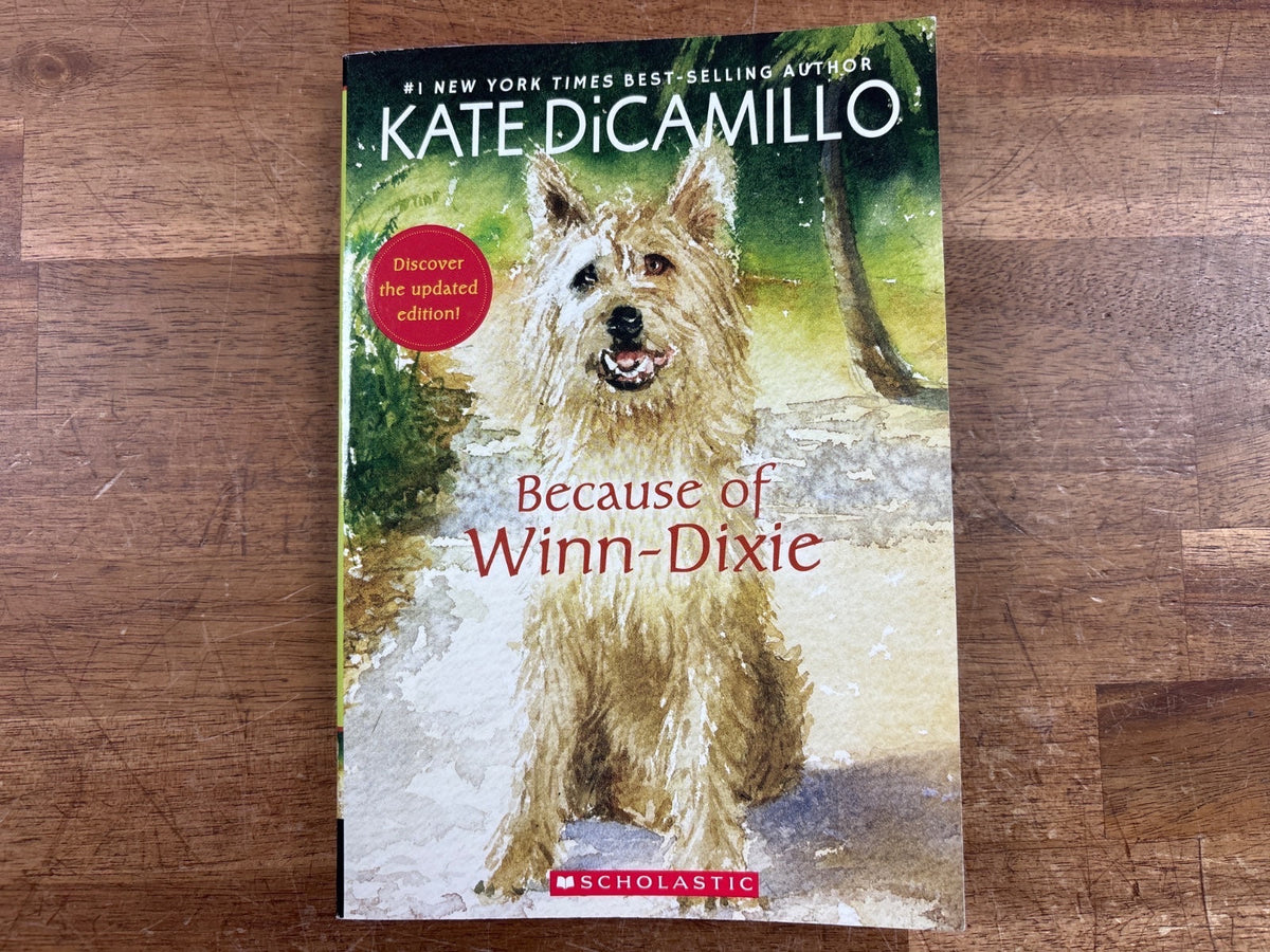 Because of Winn-Dixie by Kate DiCamillo — Good