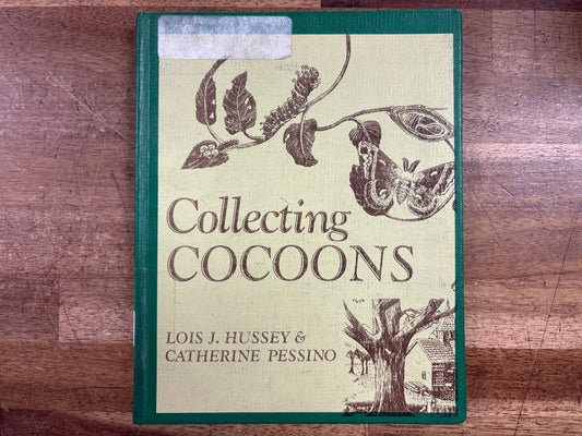 Collecting Cocoons by Hussey & Pessino Hardcover