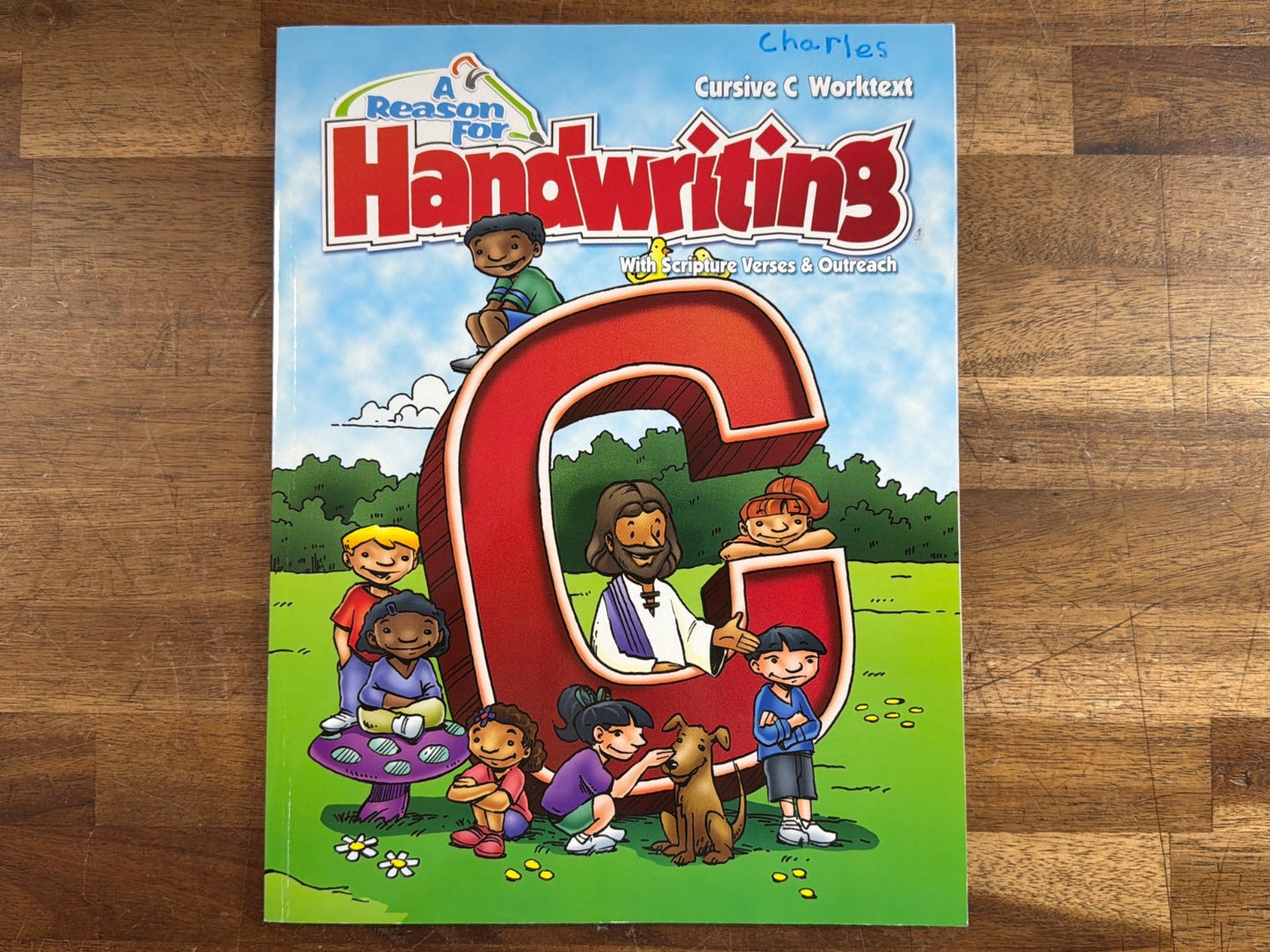 A Reason for Handwriting Cursive C Worktext with Scripture — Acceptable — Name written in marker on front cover; page 9 contains student response, otherwise clean.