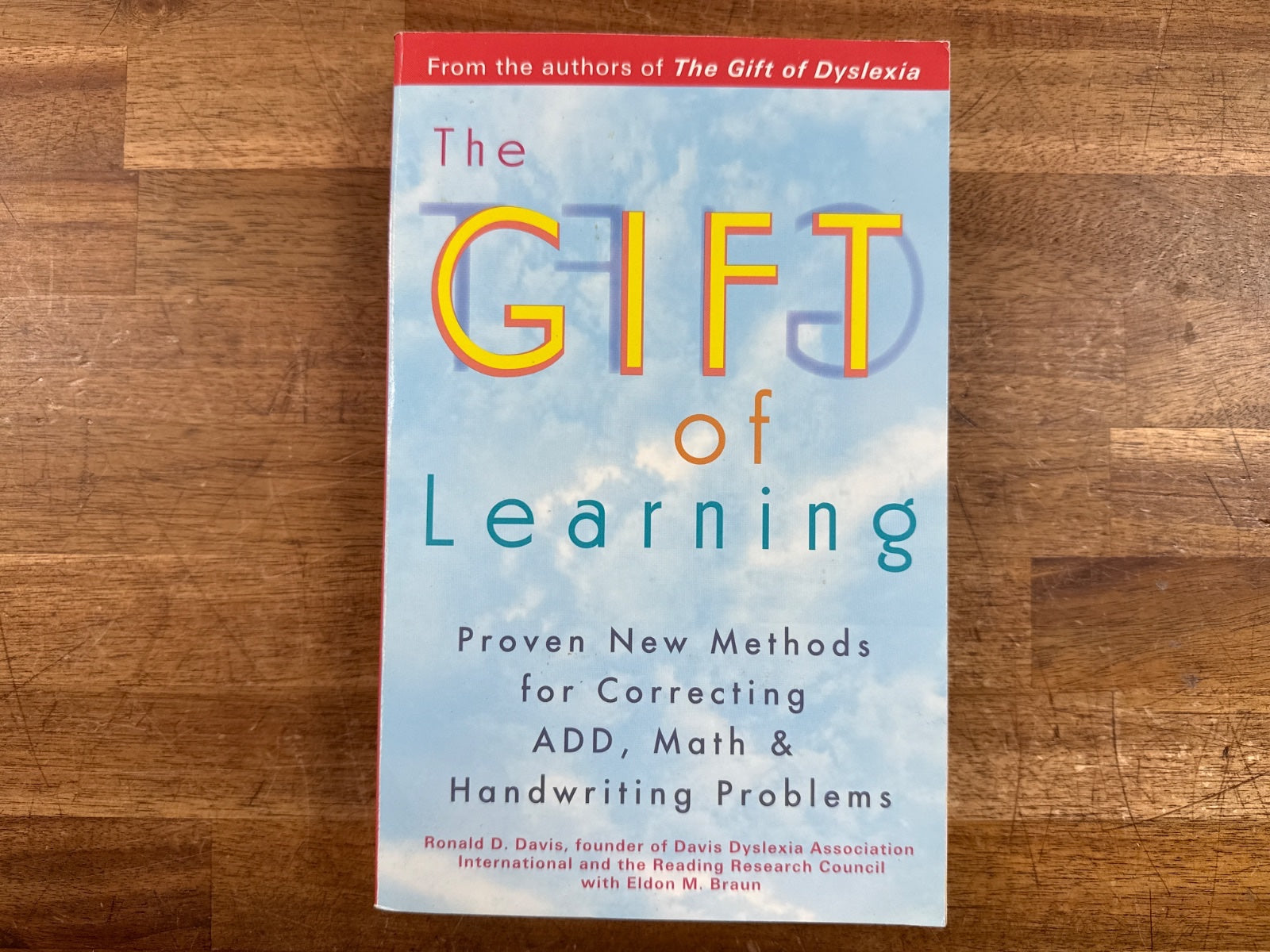 The Gift of Learning: Correcting ADD, Math & Handwriting — front cover