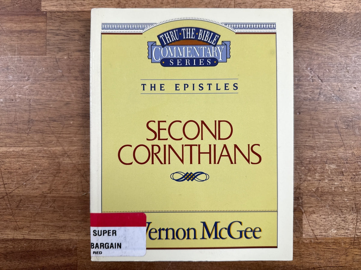 Thru the Bible Commentary: Second Corinthians - McGee — front cover