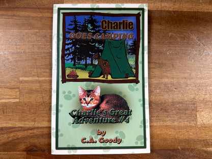 Charlie Goes Camping - Charlie's Great Adventure #4 by C.A. Goody