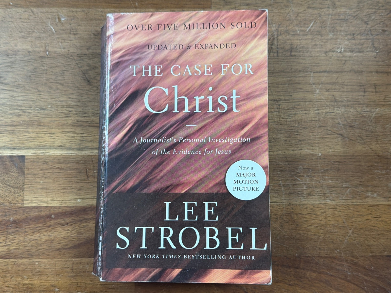 The Case for Christ: a Journalist's Personal Investigation - Lee