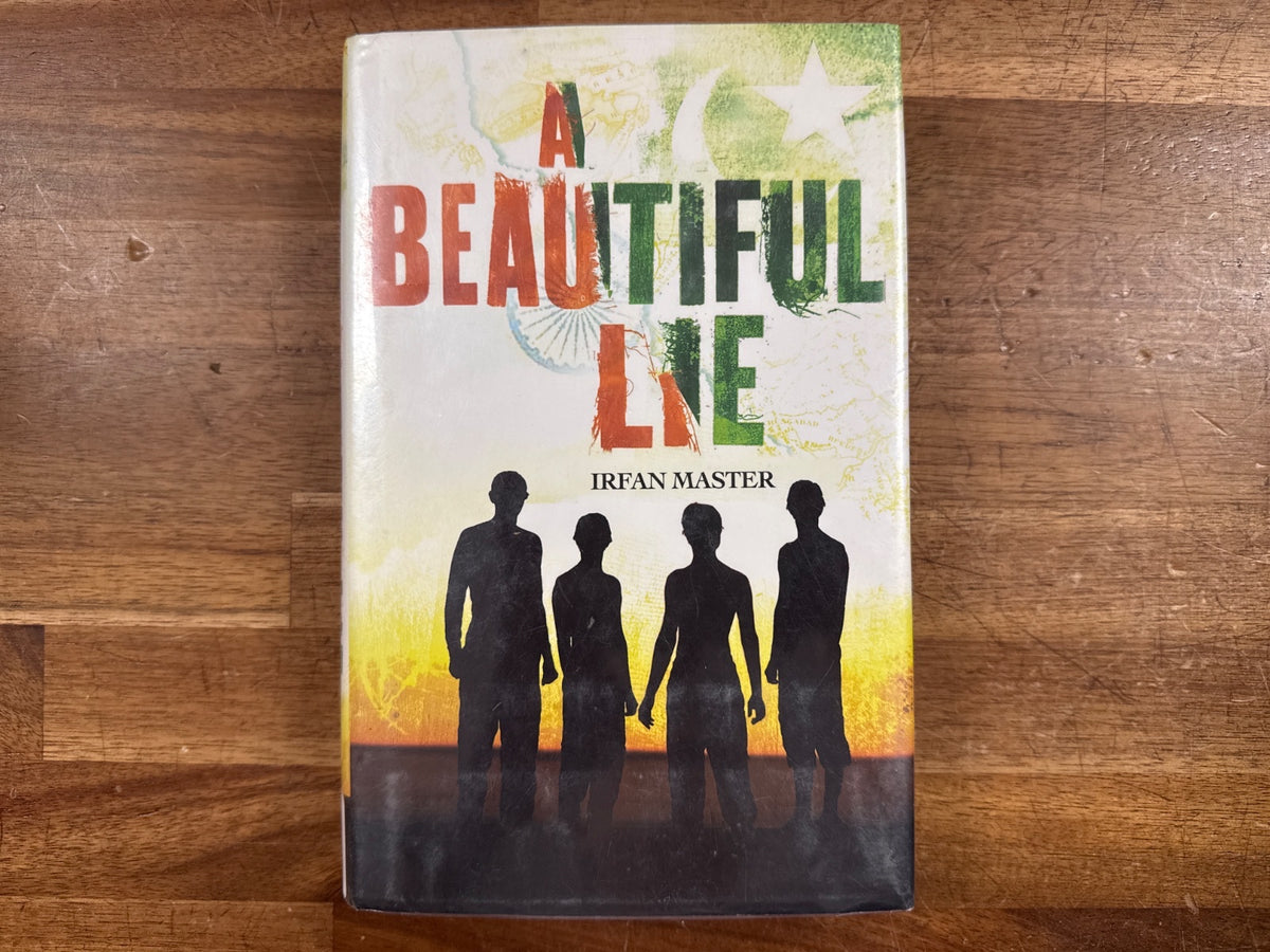 A Beautiful Lie by Irfan Master - Hardcover Novel