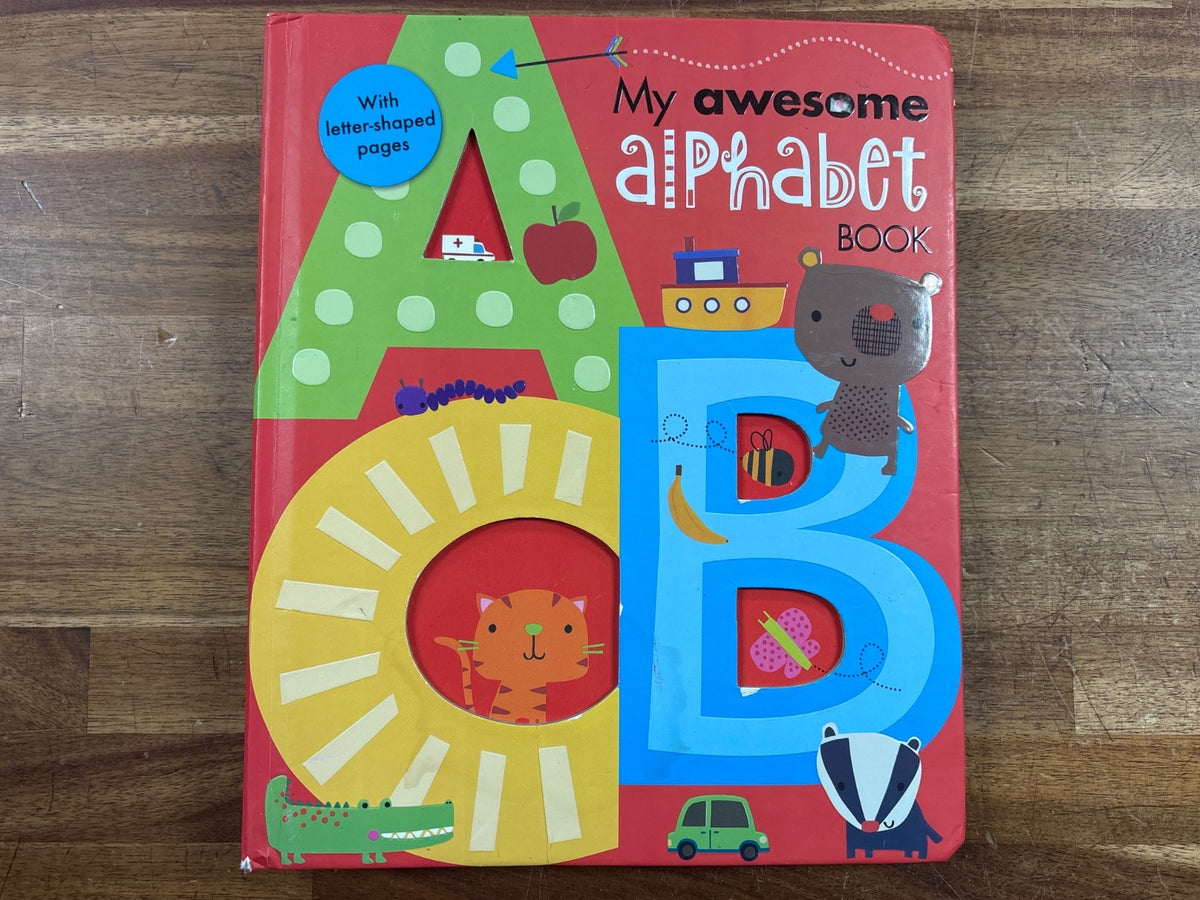 My Awesome Alphabet Book - Letter-Shaped Pages ABC — front cover