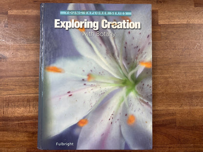Apologia Exploring Creation with Botany Young Explorer Series — Good | #2