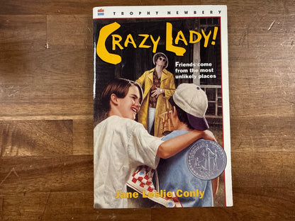 Crazy Lady! by Jane Leslie Conly Newbery Honor Paperback