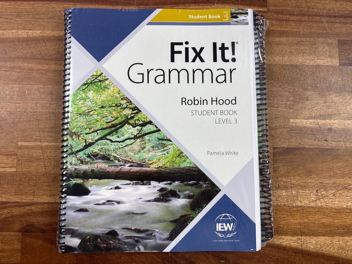 IEW Fix It! Grammar Robin Hood Level 3 Student & Teacher Set — front cover