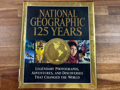 National Geographic 125 Years: Legendary Photographs & Adventures — front cover