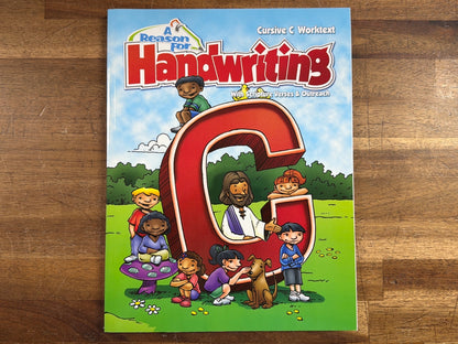 A Reason for Handwriting Cursive C Worktext with Scripture