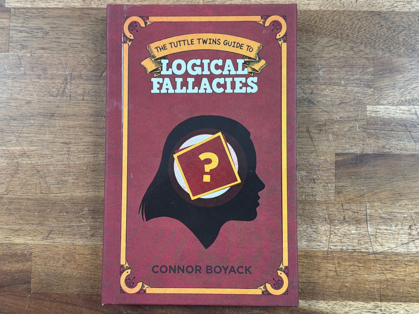 Tuttle Twins Guide to Logical Fallacies - Connor Boyack