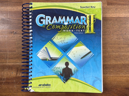 Abeka Grammar & Composition II Teacher Key 6th Edition