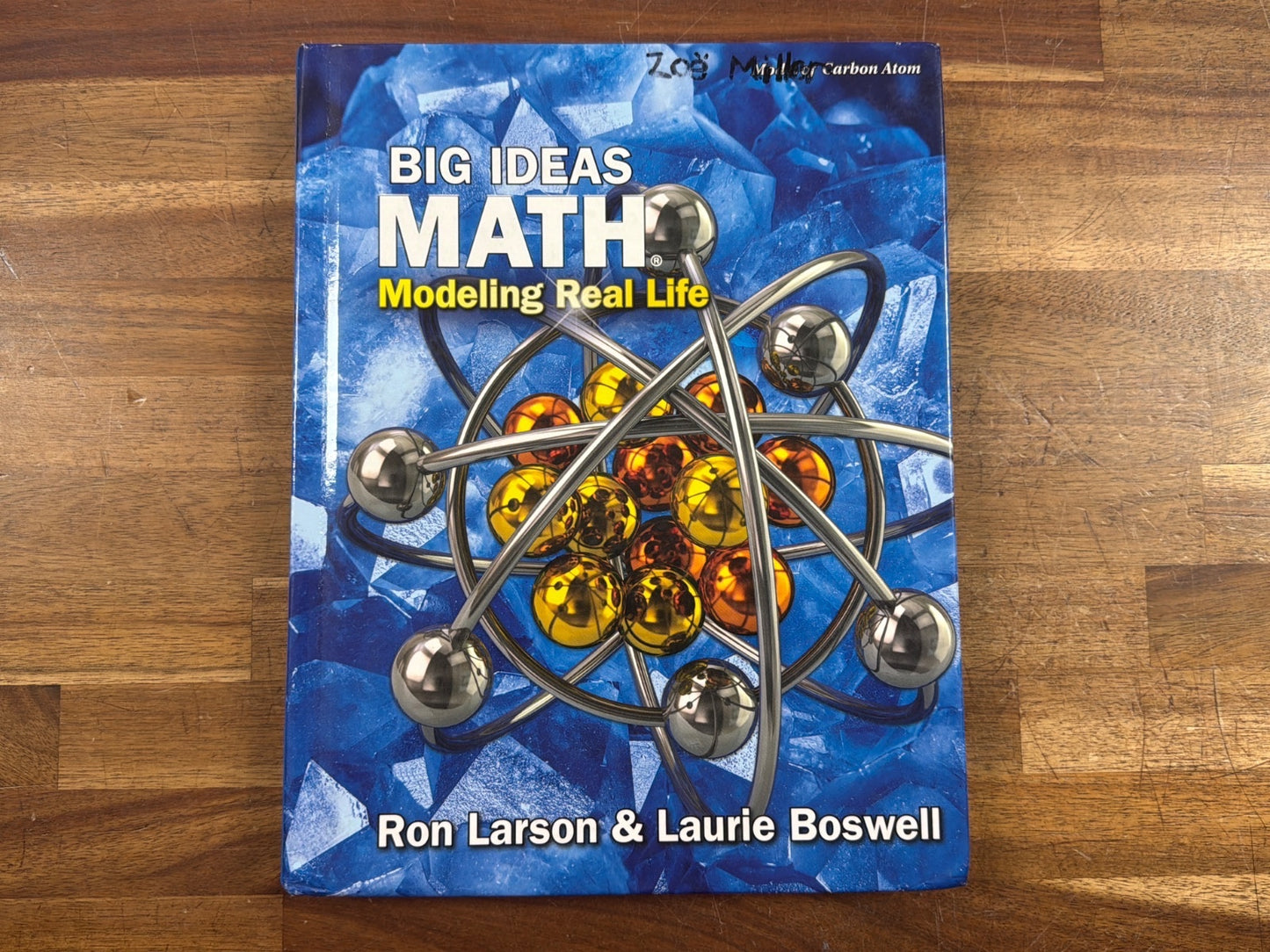 Big Ideas Math Modeling Real Life Student Textbook