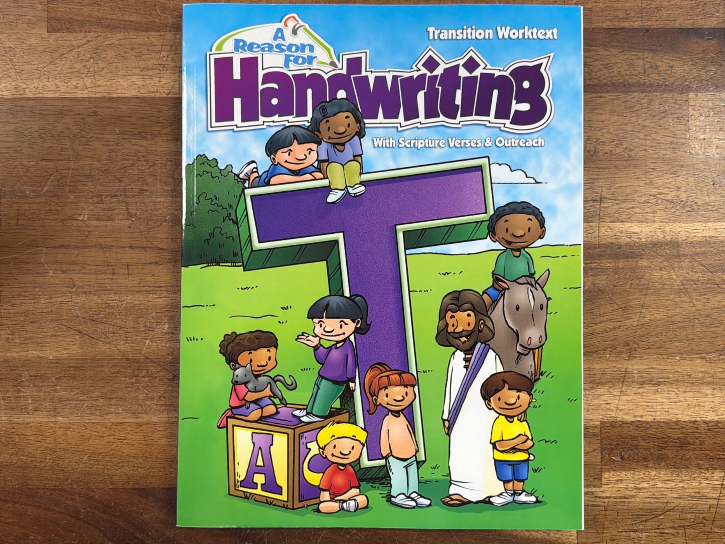 A Reason for Handwriting Transition Worktext Level T