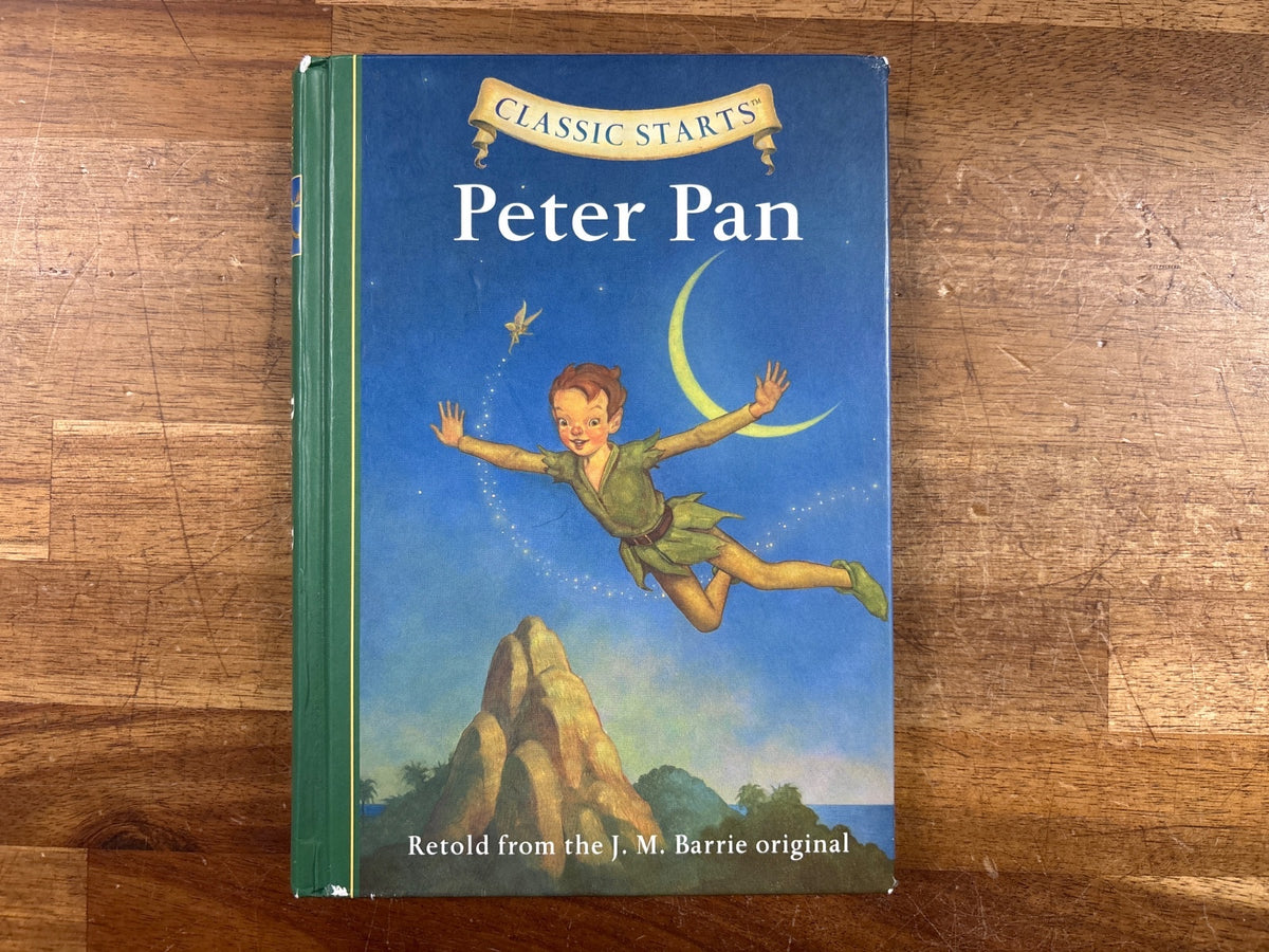 Classic Starts: Peter Pan - Retold From J.M. Barrie Original — front cover