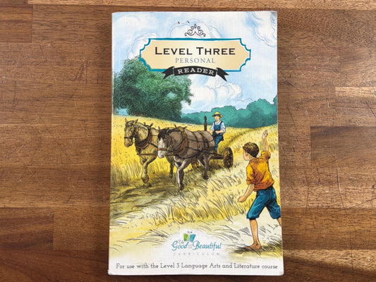 The Good and the Beautiful Level 3 Personal Reader