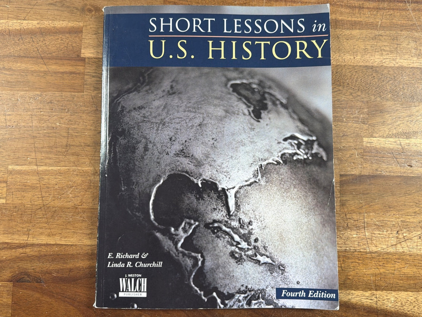 Short Lessons in U.S. History 4th Edition - J. Weston Walch