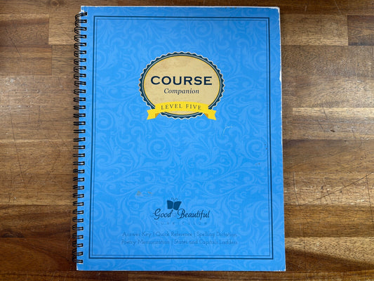 The Good and the Beautiful Course Companion Level Five