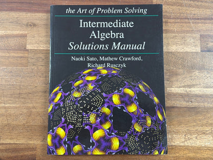 AoPS Intermediate Algebra Solutions Manual - Sato, Crawford