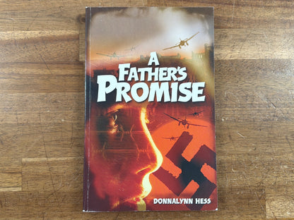 A Father's Promise by Donnalynn Hess - Christian Fiction