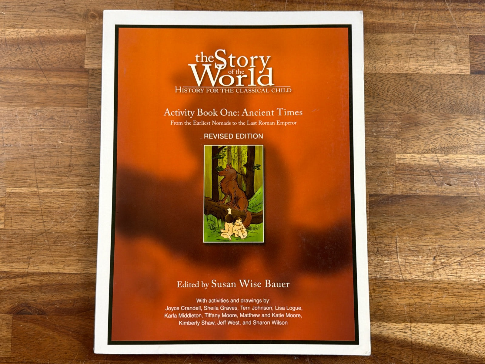 Story of the World Activity Book One: Ancient Times Rev Ed