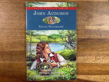 John Audubon Young Naturalist - Young Patriots Series — front cover