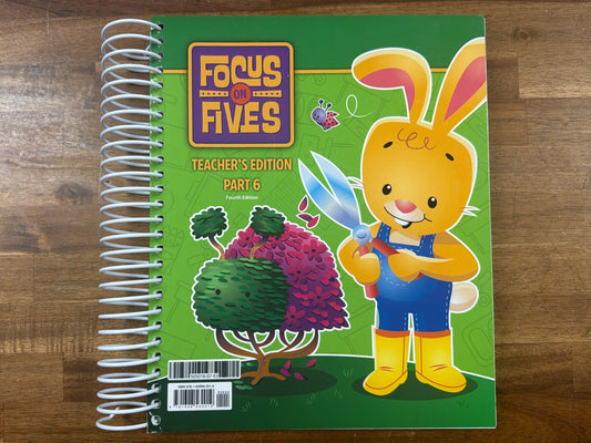 BJU Press Focus on Fives Teacher's Edition Part 6, 4th Ed