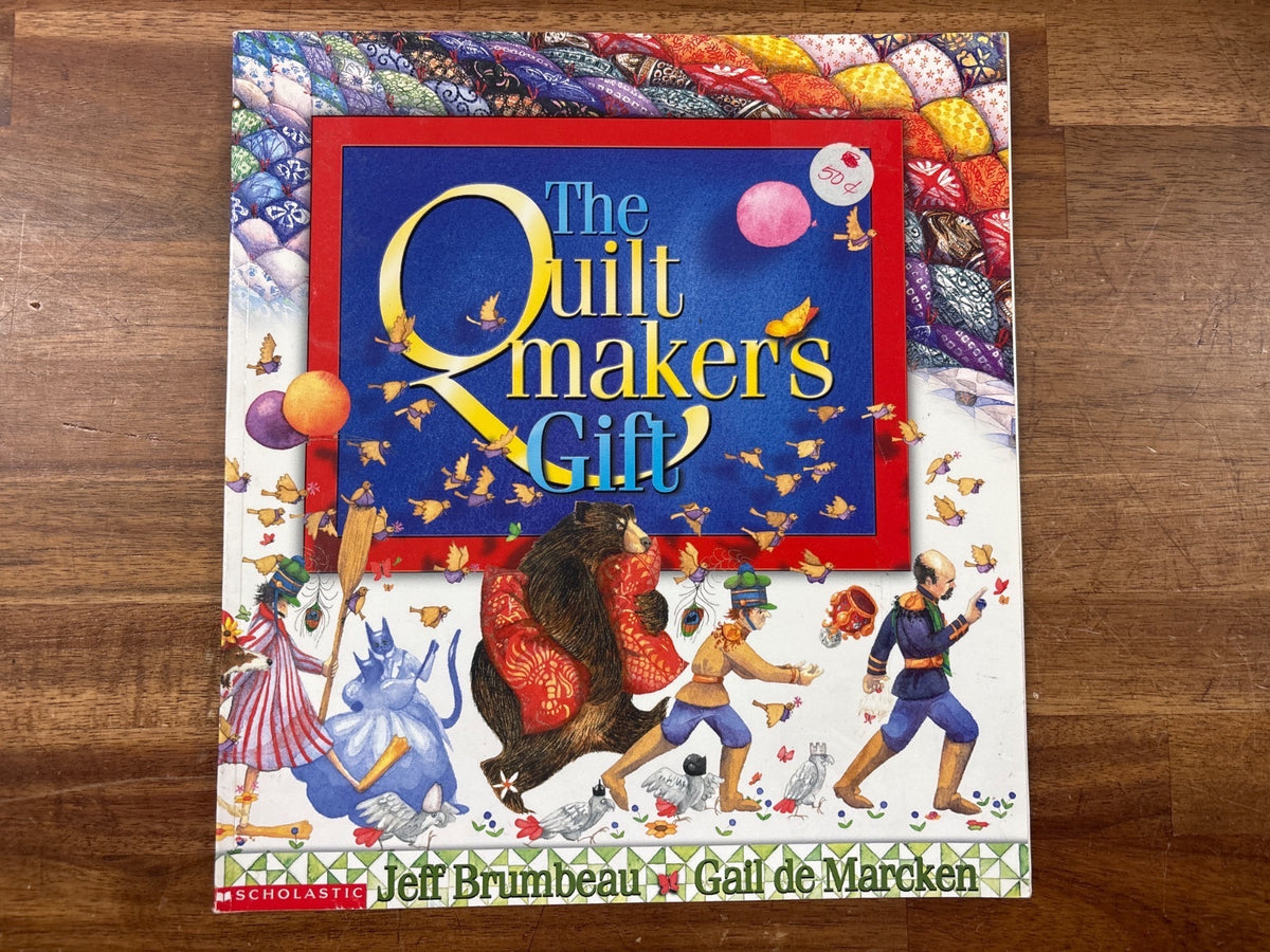 The Quiltmaker's Gift by Jeff Brumbeau Paperback — front cover