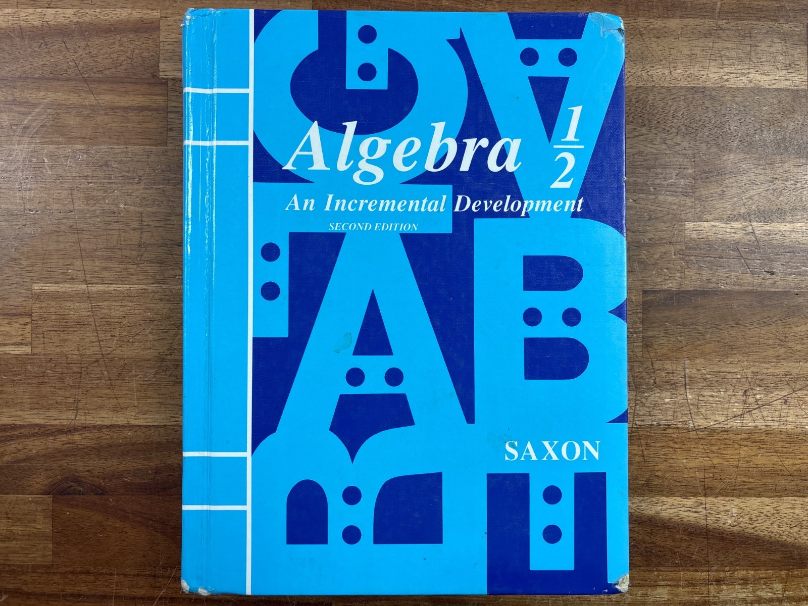 Saxon Algebra 1/2 Incremental Development 2nd Edition