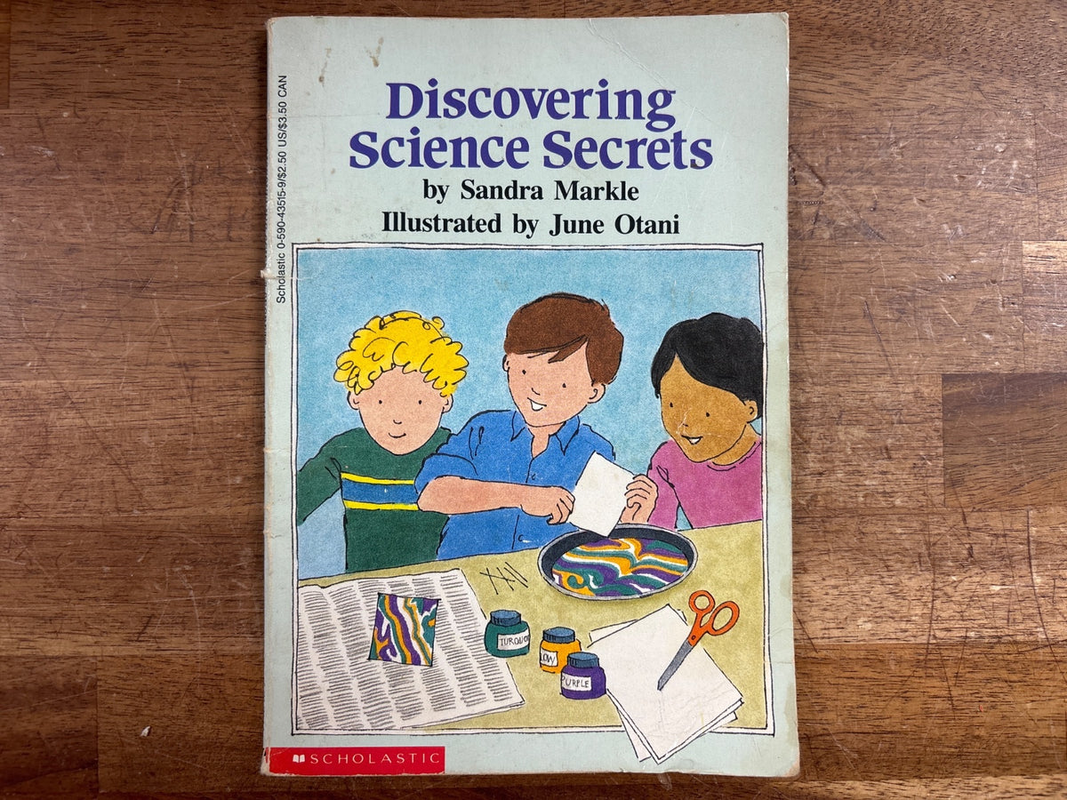 Discovering Science Secrets by Sandra Markle Scholastic — front cover