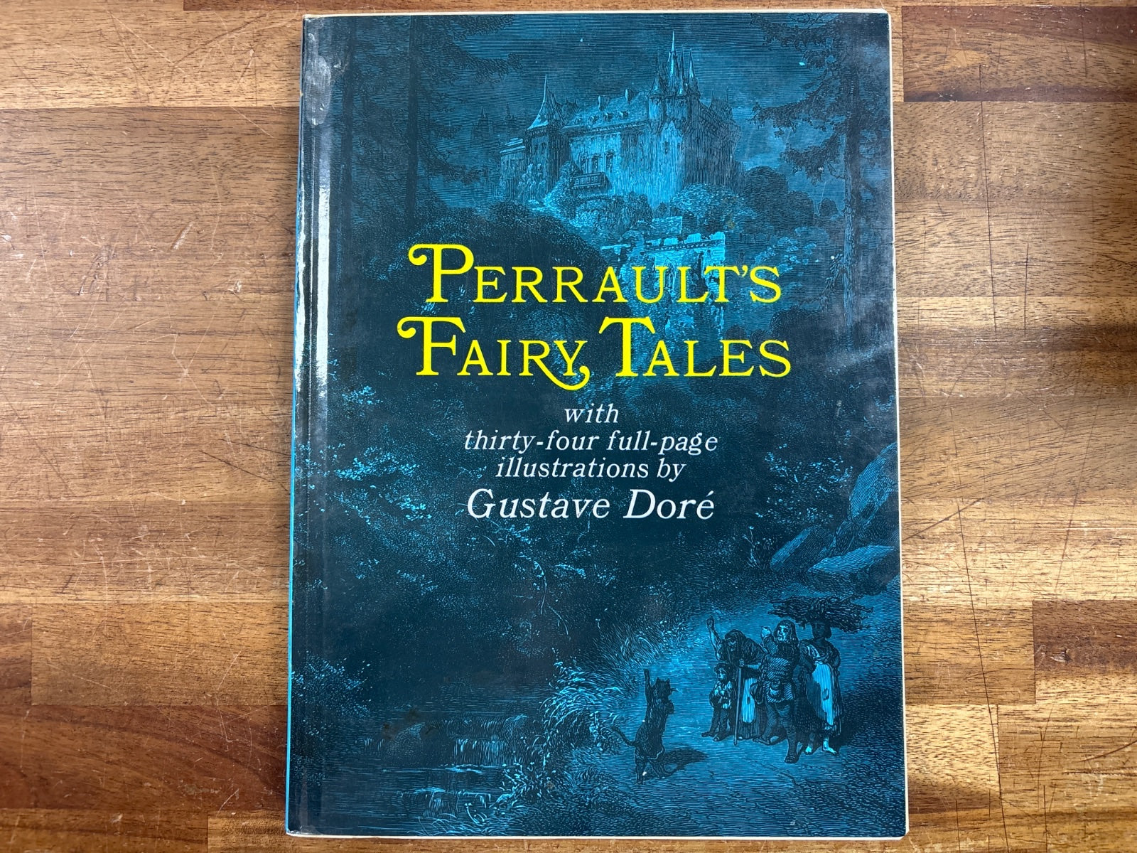 Perrault's Fairy Tales, Doré Illustrations, Hard Cover.