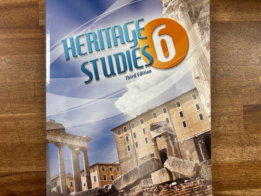 BJU Press Heritage Studies 6 Student Text Third Edition