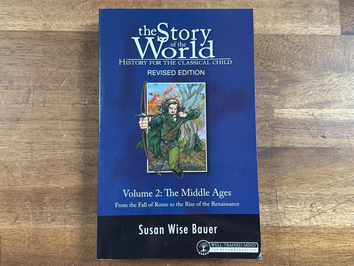 Story of the World Vol 2: Middle Ages Revised Ed.
