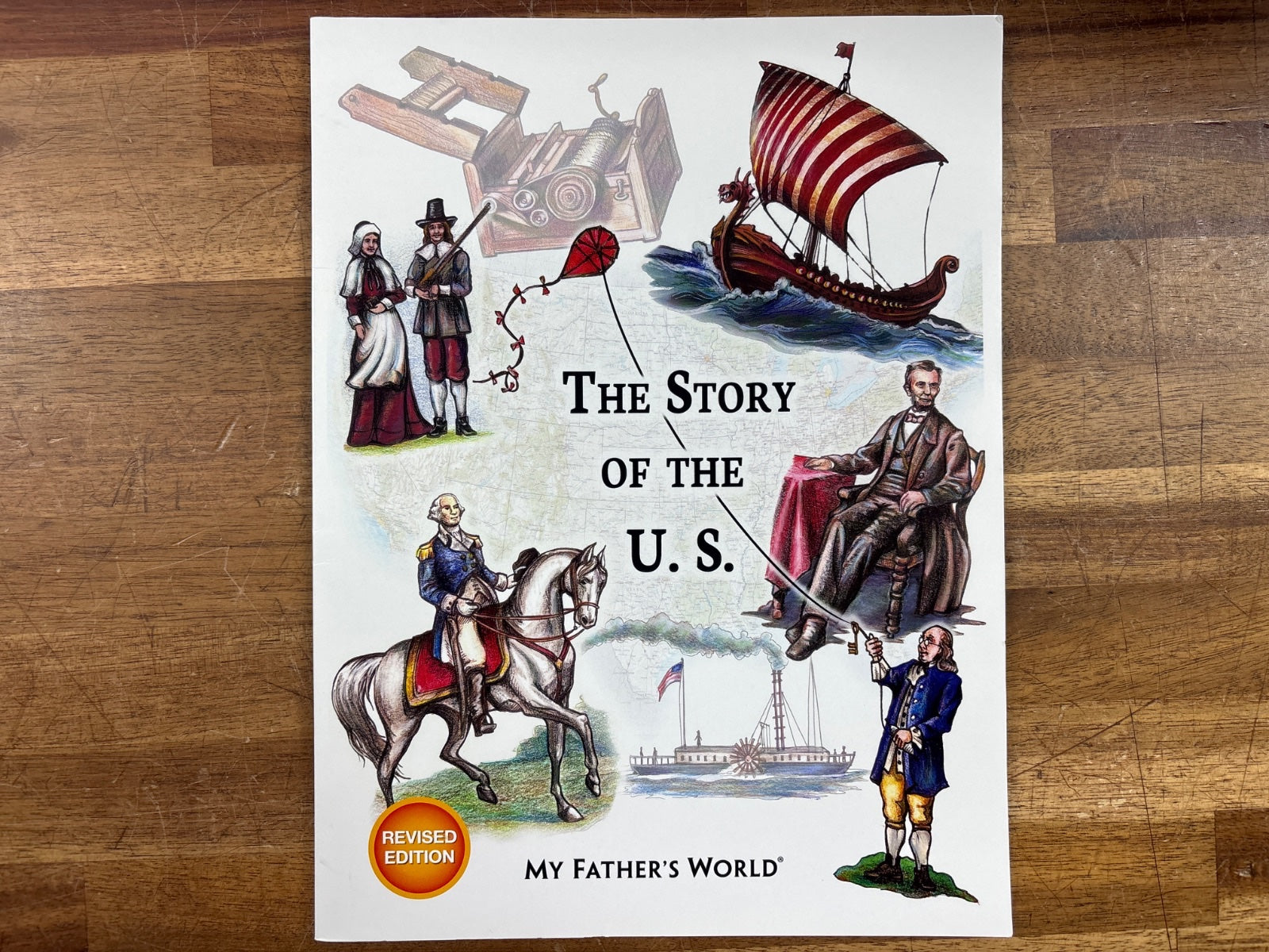 My Father's World the Story of the U.S. Revised Edition