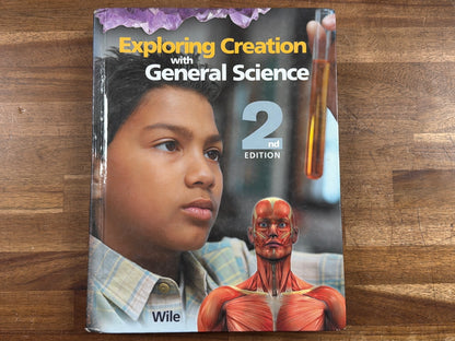 Apologia Exploring Creation with General Science 2nd Ed