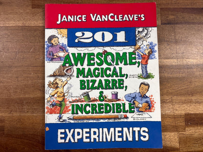 Janice VanCleave's 201 Awesome Magical Bizarre Experiments — Good | #2