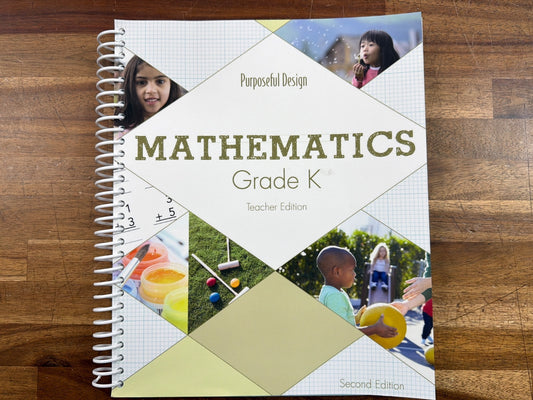 Purposeful Design Mathematics Grade K Teacher Edition 2nd Ed