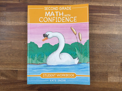 Math with Confidence Second Grade Student Workbook Kate Snow
