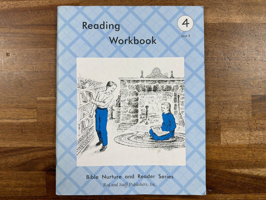 Rod and Staff Reading Workbook 4 Unit 3 - Bible Nurture Series