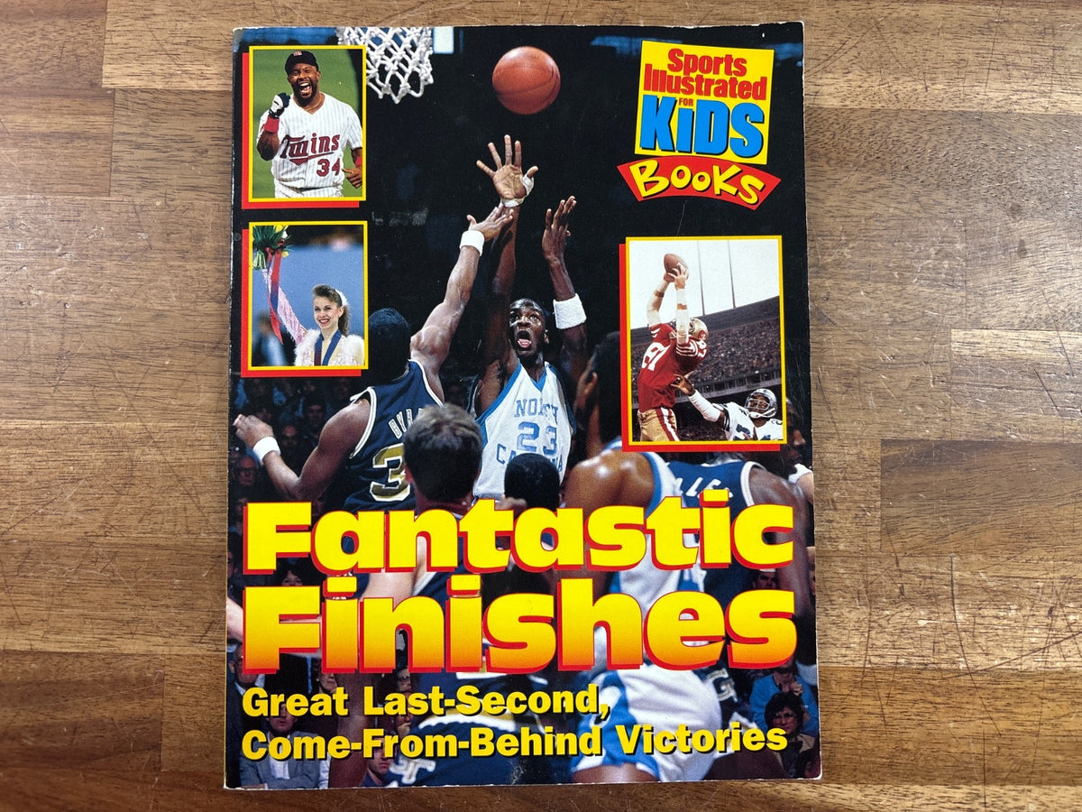 Sports Illustrated for Kids: Fantastic Finishes Book — front cover