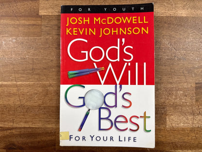 God's Will, God's Best - McDowell/Johnson — Good — Clean, no writing. Minor shelf wear and a small sticker residue mark on back cover.