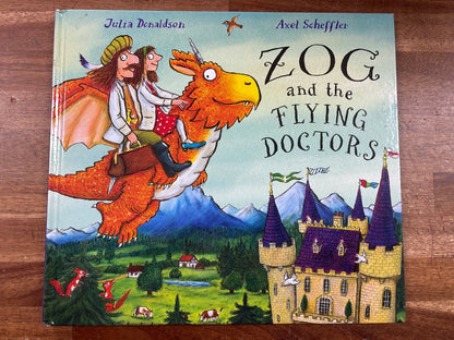 Zog and the Flying Doctors by Julia Donaldson Hardcover — front cover