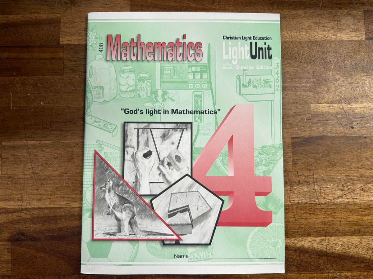 Christian Light Education Mathematics LightUnit 408 Grade 4