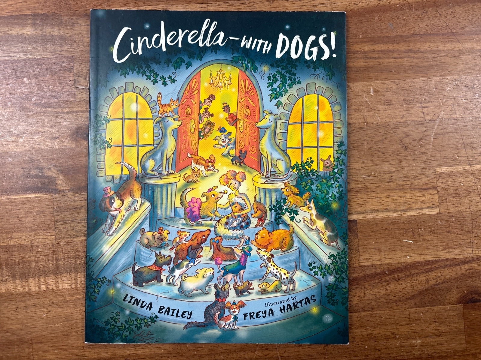 Cinderella - with Dogs! by Linda Bailey Picture Book — front cover