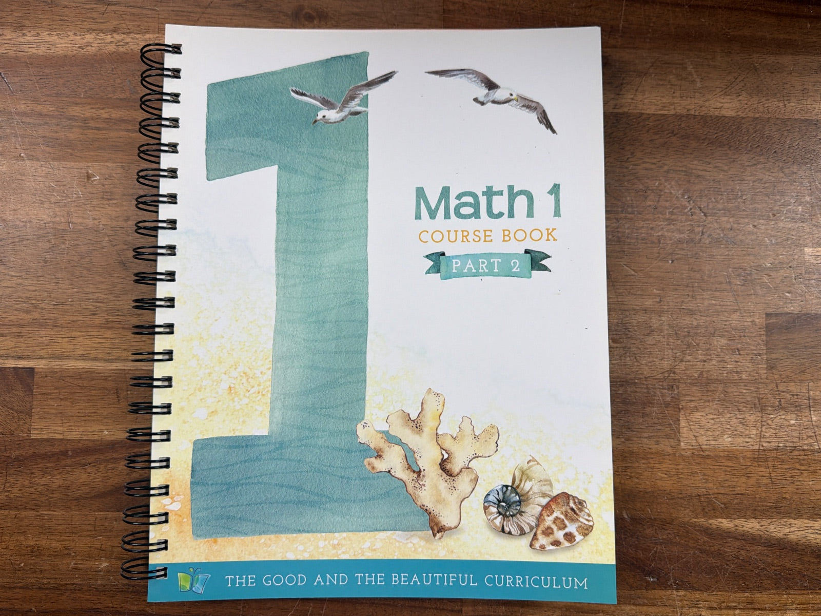 Good and the Beautiful Math 1 Course Book Part 2