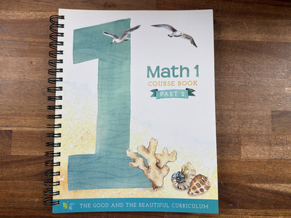 Good and the Beautiful Math 1 Course Book Part 2