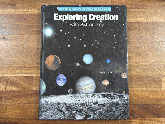 Apologia Exploring Creation with Astronomy Young Explorer