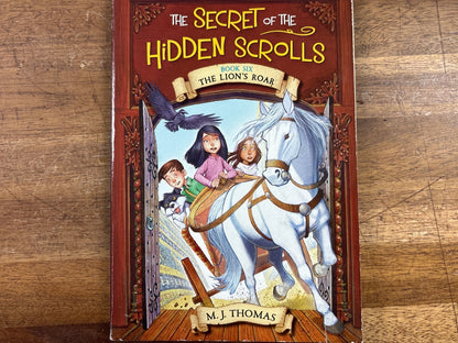 The Secret of the Hidden Scrolls Book 6: the Lion's Roar